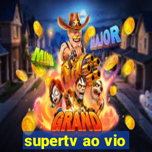 supertv ao vio